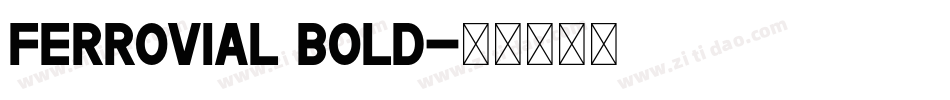 Ferrovial Bold字体转换